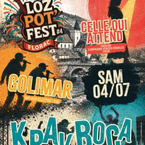 Loz Pot' Fest #4 avec Krav Boca, Golimar et Cie Forces Fébriles